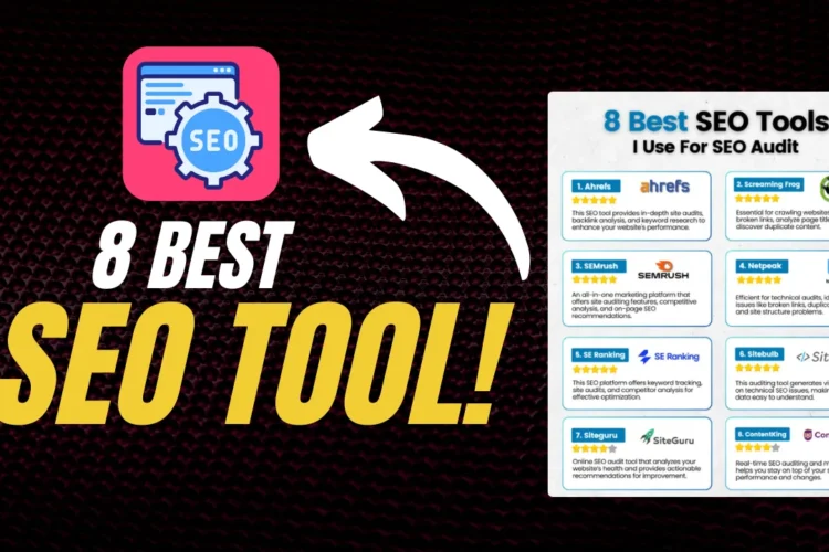 8 Best SEO Tools